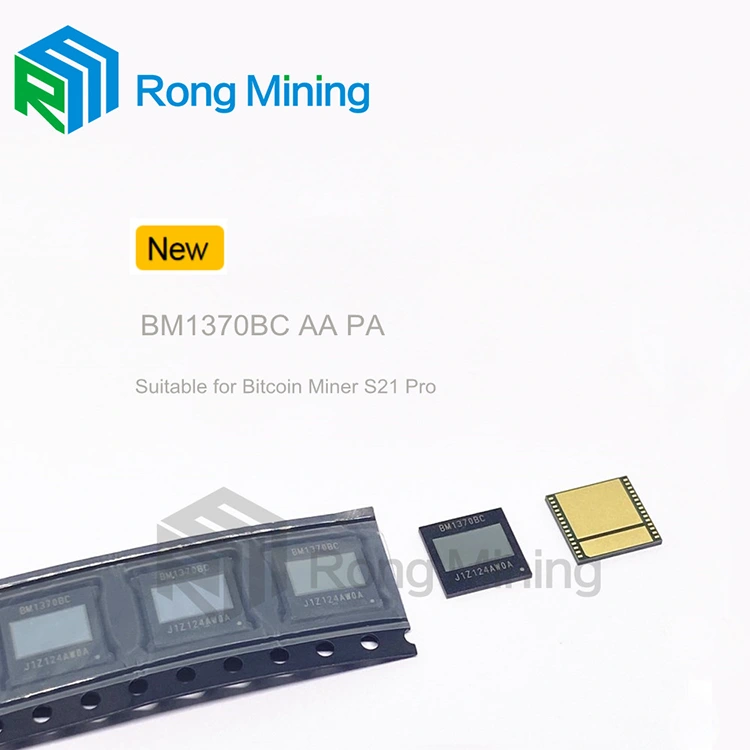 BM1370 BM1370BC BM1370AA ชิป ASIC สำหรับ Antminer S21PRO S21XP